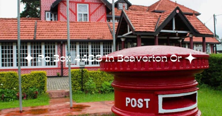 Po Box 4488 In Beaverton Or – Learn What’s Special About Po Box 4488!