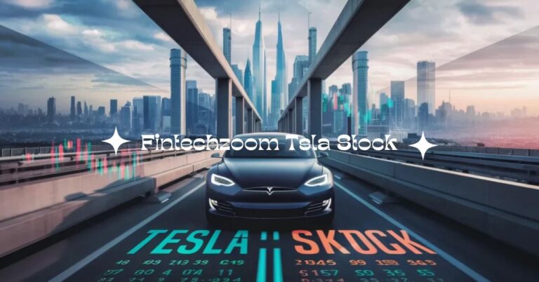 Fintechzoom Tsla Stock: The Ultimate Guide 