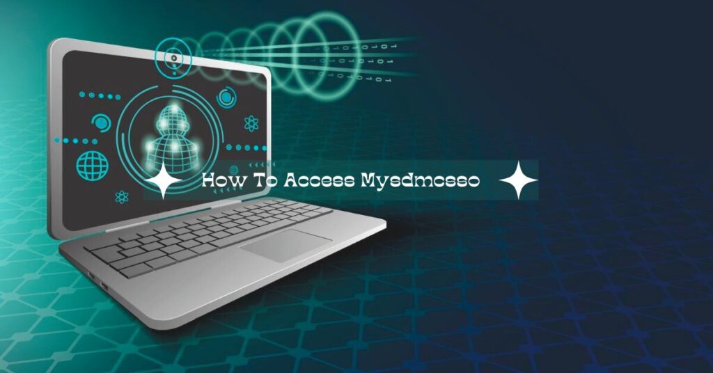 How To Access Mysdmcsso