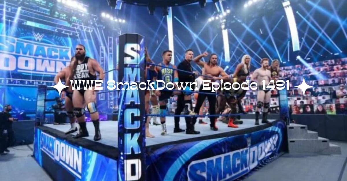 WWE SmackDown Episode 1491